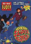 Preis nach Hethke-Comic Preiskatalog 2000 Z1 (20,00DM); Z2 (12,00DM); Z3 (6,00DM)